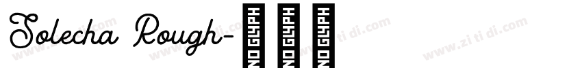 Solecha Rough字体转换
